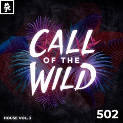 502 - Monstercat Call of the Wild: House Vol. 3