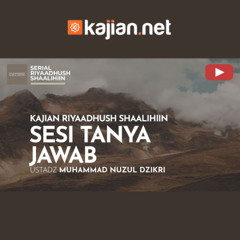 1722. Sesi Tanya Jawab - Ustadz Muhammad Nuzul Dzikri, Lc.