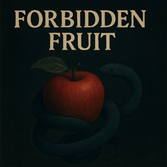 Forbidden Fruit