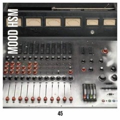 Mix 45 - MOOD HSM