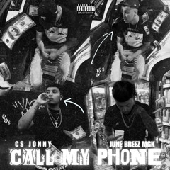 Call My Phone ft. June Breez