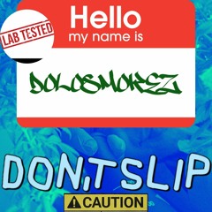 Don't Slip Freestyle( Energy Producer)