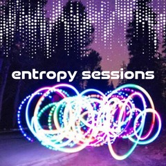 entropy sessions 01 (deep dark melodic progressive house)