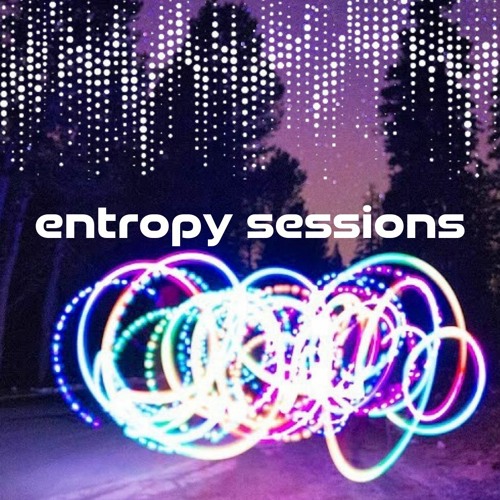 entropy sessions 01 (deep dark melodic progressive house)