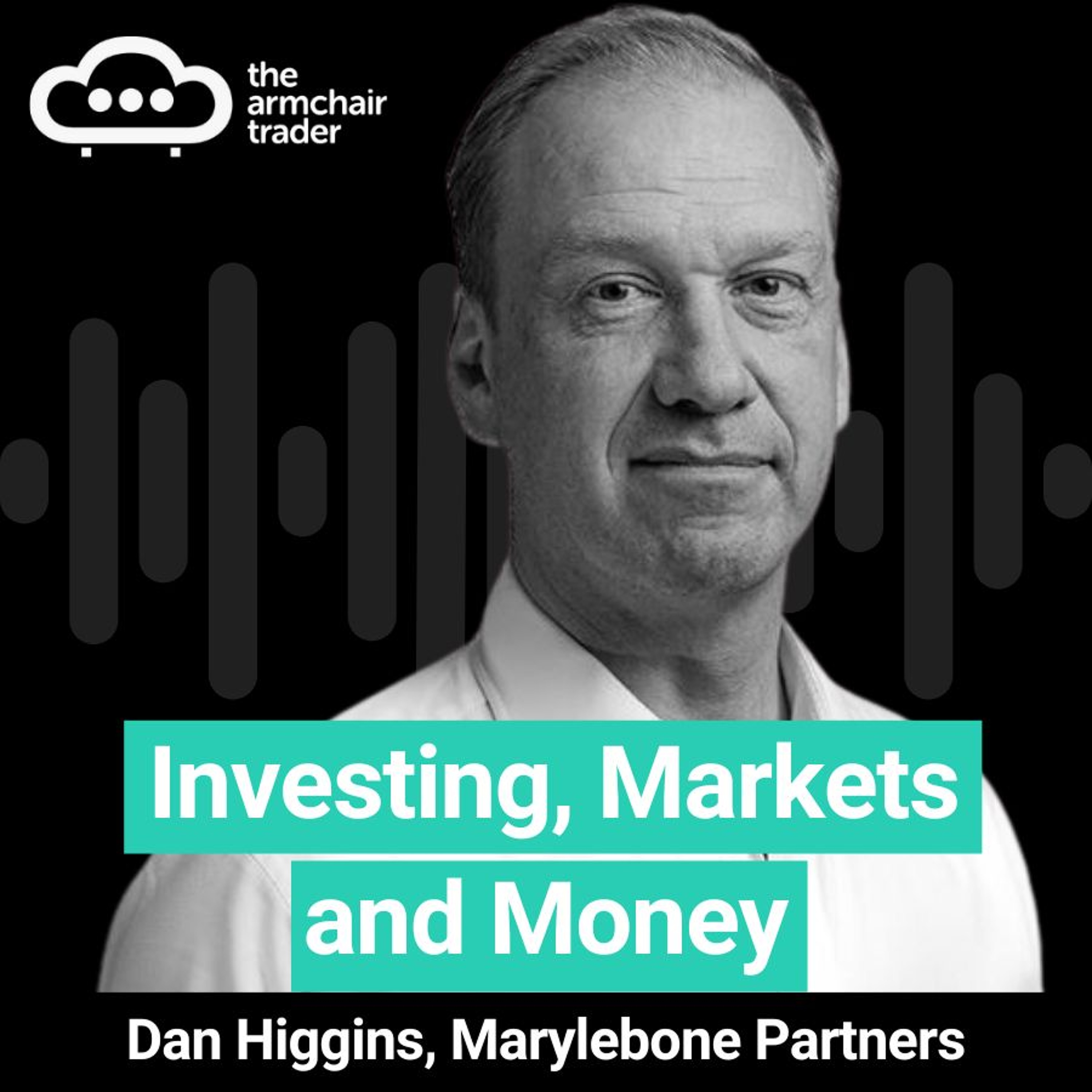 Fund Manager Dan Higgins explains his approach to listed and unlisted stock selection | Ep.117 episode artwork