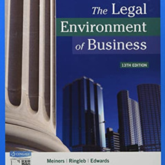[Get] KINDLE 💜 The Legal Environment of Business by  Roger E. Meiners,Al H. Ringleb,