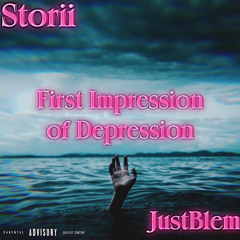 First Impression of Depression (ft. Just Blem.) (prod. Sedivi Beats)
