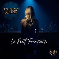 La Nuit Française - Collective Of Sound (Golden Night Remix by N’zo Killan)