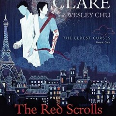 *) The Red Scrolls of Magic BY Cassandra Clare