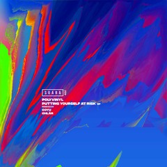[SUARA462] Polyvinyl - Putting Yourself At Risk (Coyu Remix)