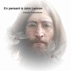 En Pensant À John Lennon