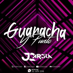 Guaracha & Punto (JC Arcila Mix)