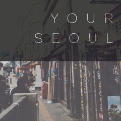 Your Seoul