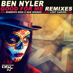Good for Me (Roberto Rios & Dan Sparks Remix)