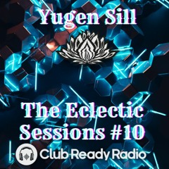 The Eclectic Sessions #10 - Progressive House 22.3.22