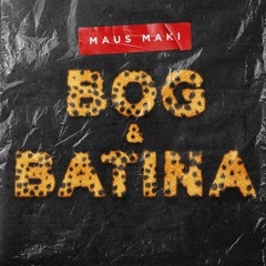 Maus Maki - Bog I Batina (DJ AL3X Club Mix 2k22)