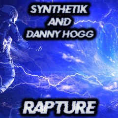 Synthetik & Danny Hogg - Rapture (Sample)