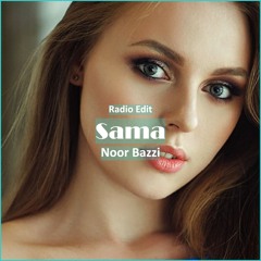 Noor Bazzi - Sama [ Pop Dance & Reggaeton/arabic Music]