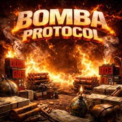 BOMBA PROTOCOL [FREE DL]