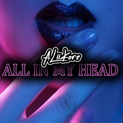 AliiKore - All In My Head