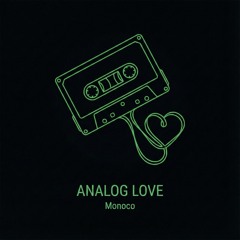 Analog Love