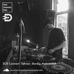 SCR Connect: Tehran - Bardia Mehrzadeh