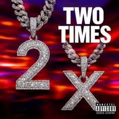 Two times