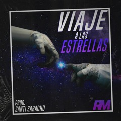 Renato Music - Viaje a las Estrellas - (Prod. Santi Saracho)