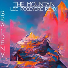 The Mountain [Lee Rosevere Remix]