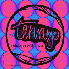 tennyo mixtape with love [october 2021]