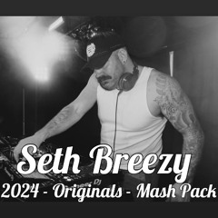 Seth Breezy - 2024 - Originals - Mash Pack
