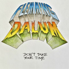 Flemming Dalum - Don't Take Your Time (Special ZYX Remix)