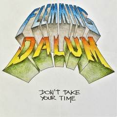 Flemming Dalum - Don't Take Your Time (Special ZYX Remix)