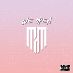 We Open (feat. Fiji)