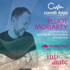 Intimate Ibiza Episode 3 "Formentera" by Elliot Moriarty for Cavalli Ibiza
