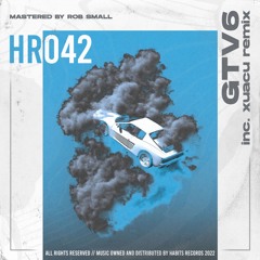HR042 - GTV6 - Break Your Habits EP (incl. Xuacu Remix)