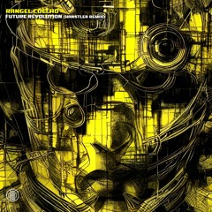 Rangel Coelho - Future Revolution (Hanstler Remix) 160Kbps