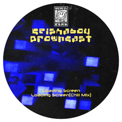 Keishaboy & Drowncast - Loading Screen