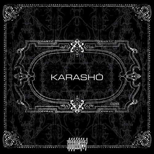 HARDCAST 028 | KARASHÒ |