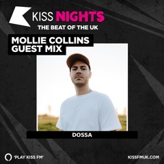 Guestmix for Mollie Collins on Kiss FM