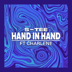Hand in Hand - Ft Charlene