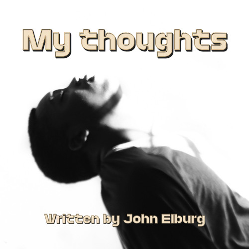 My thoughts