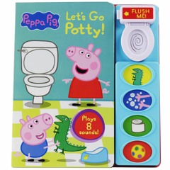 ⚡️PDF/READ❤️ Peppa Pig ? Let?s Go Potty! Interactive 5-Button Potty Training