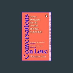 <PDF> 📚 Conversations on Love: with Philippa Perry, Dolly Alderton, Roxane Gay, Stephen Grosz, Est