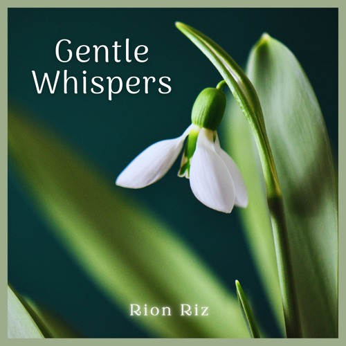 Gentle Whispers