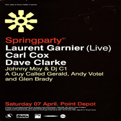 Carl Cox, Laurent Garnier, Dave Clarke - Spring Party - Point Depot, Dublin - Ireland - 07-04-01