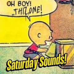 Thiz.One's Saturday Sounds