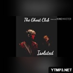 The Ghost Club - Isolated 8D audio