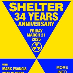 LIVE AT SHELTER MARCH 2025-DJ MARK FRANCIS