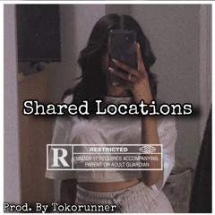 Shared locations - Prod. By Tokorunner